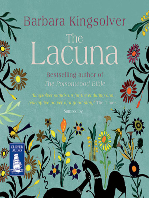 Title details for The Lacuna by Barbara Kingsolver - Available